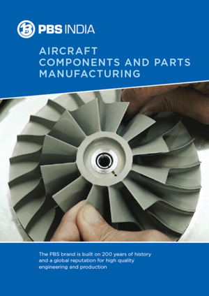 PBS INDIA Aircraft Components and Parts Manufacturing